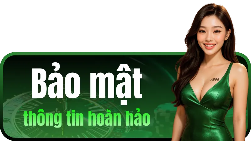 Bảo mật thông tin hoàn hảo