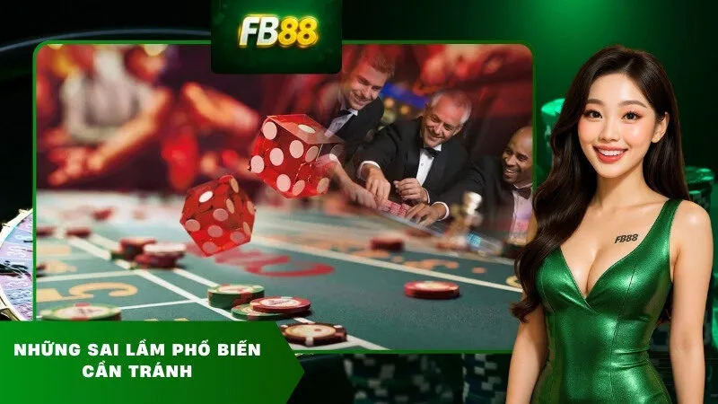 Những sai lầm phổ biến cần tránh